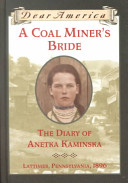 A_coal_miner_s_bride___the_diary_of_Anetka_Kaminska