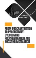 From_Procrastination_to_Productivity