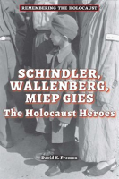 Schindler__Wallenberg__Miep_Gies