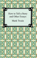 How_to_Tell_a_Story__and_Other_Essays