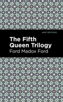 The_Fifth_Queen_Trilogy
