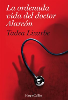La_ordenada_vida_del_doctor_Alarc__n