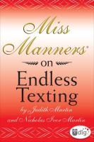 Miss_Manners__On_Endless_Texting