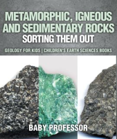 Metamorphic__Igneous_and_Sedimentary_Rocks__Sorting_Them_Out
