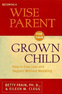 Becoming_a_wise_parent_for_your_grown_child