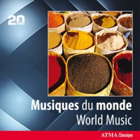 ATMA_20th_Anniversary__Musiques_du_monde