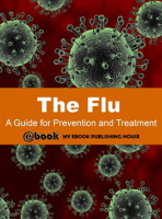 The_Flu__A_Guide_for_Prevention_and_Treatment