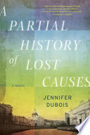 A_partial_history_of_lost_causes
