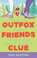 How_to_Outfox_Your_Friends_When_You_Don_t_Have_a_Clue