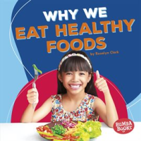 Why_We_Eat_Healthy_Foods