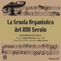 Various_Artists__La_Scuola_Organistica_del_Xvii_Secolo_Vol_Iii_-_Massimiliano_Sanca