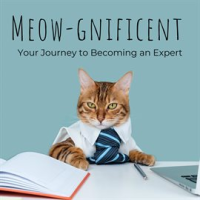 Meow-Gnificent__Your_Journey_to_Becoming_a_Cat_Expert