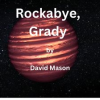 Rockabye__Grady
