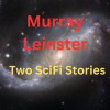 Murray_Leinster__2_SciFi_Stories