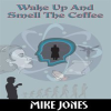 Wake_Up_And_Smell_The_Coffee