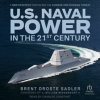 U_S__Naval_Power_in_the_21st_Century