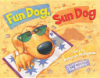 Fun_dog__sun_dog___story_by_Deborah_Heiligman___illustrated_by_Tim_Bowers
