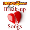 Drew_s_Famous_Best_Break-Up_Songs
