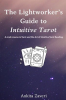 The_Lightworker_s_Guide_to_Intuitive_Tarot