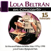 Lola_Beltr__n_en_Concierto__15_Aniversario__En_Vivo_en_el_Palacio_de_Bellas_Artes_1976_y_en_el_Tea