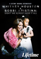 Whitney_Houston___Bobbi_Kristina__Didn_t_We_Almost_Have_It_All