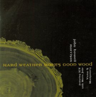Morrison__John_Howell__Hard_Weather_Makes_Good_Wood