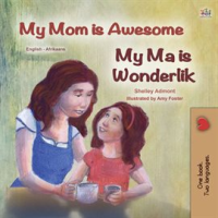 My_Mom_is_AwesomeMy_Ma_is_Wonderlik
