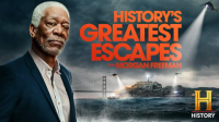 History_s_Greatest_Escapes_with_Morgan_Freeman__S1